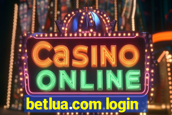 betlua.com login