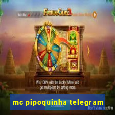 mc pipoquinha telegram