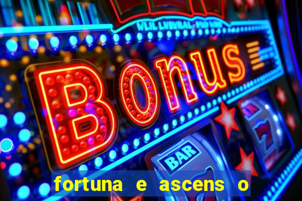 fortuna e ascens o livro pdf grátis