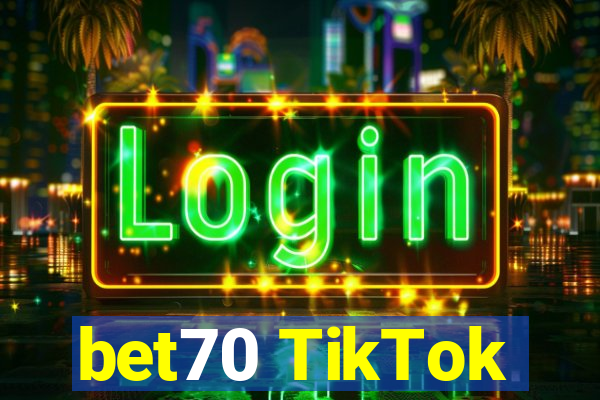 bet70 TikTok