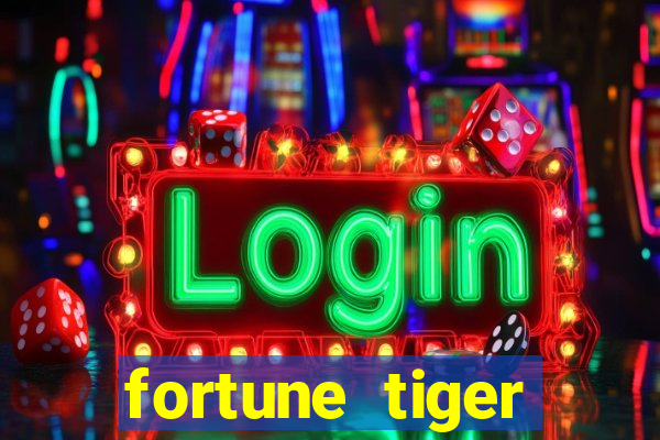 fortune tiger deposito 5 reais