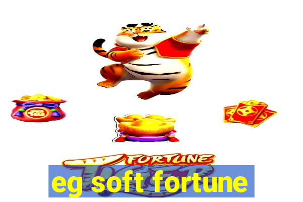 eg soft fortune