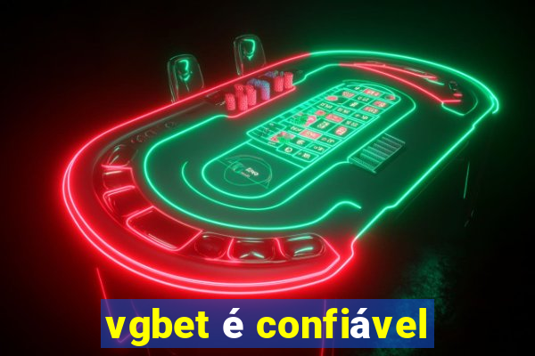 vgbet é confiável