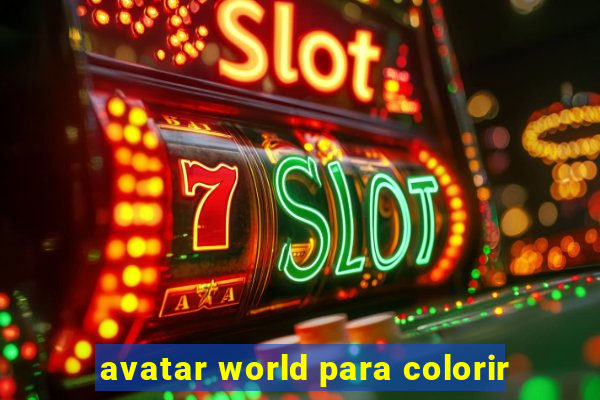 avatar world para colorir