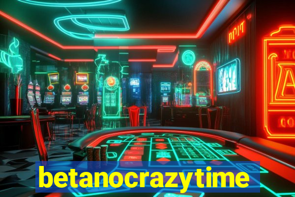 betanocrazytime