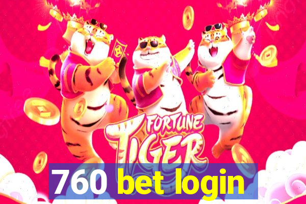 760 bet login