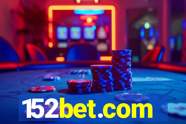 152bet.com