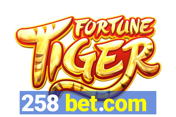 258 bet.com