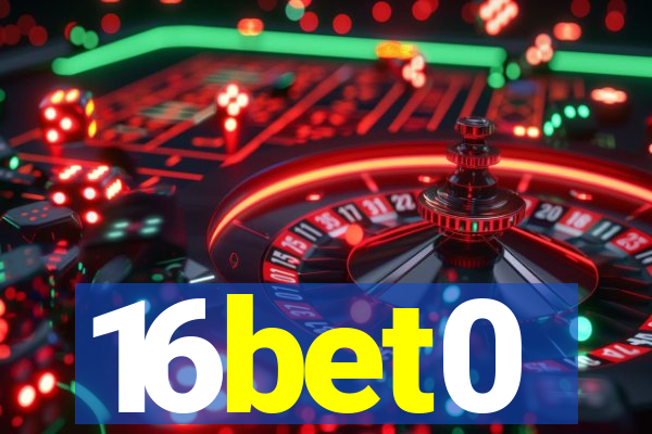 16bet0