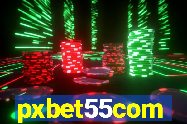 pxbet55com