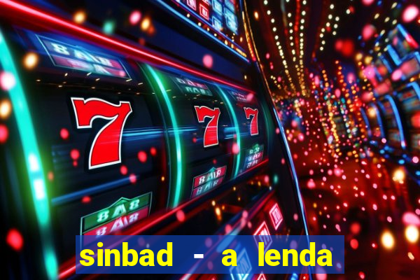 sinbad - a lenda dos sete mares online dublado grátis