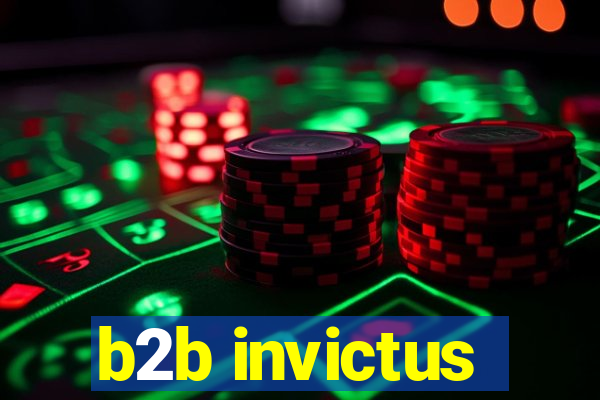 b2b invictus