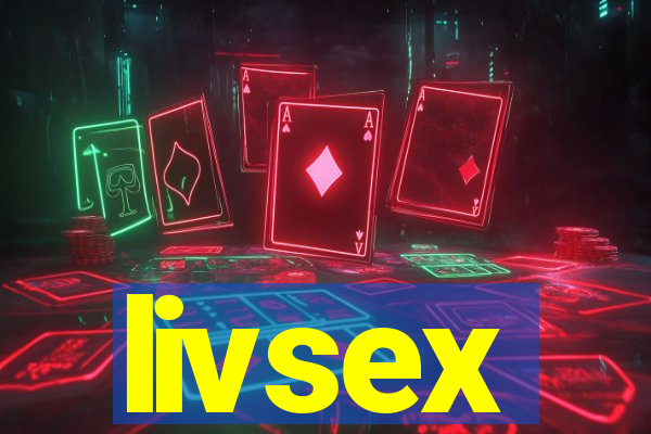 livsex