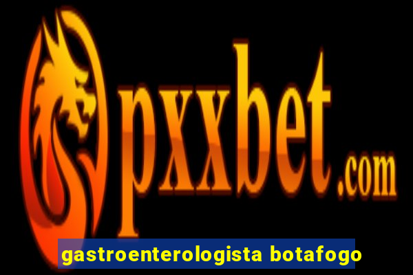 gastroenterologista botafogo