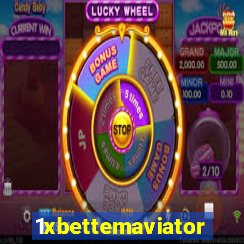 1xbettemaviator