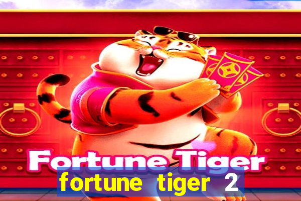 fortune tiger 2 revenge demo