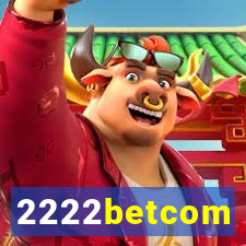 2222betcom