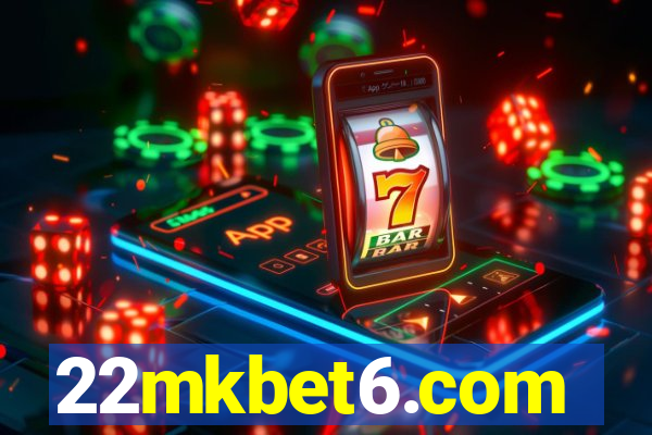 22mkbet6.com