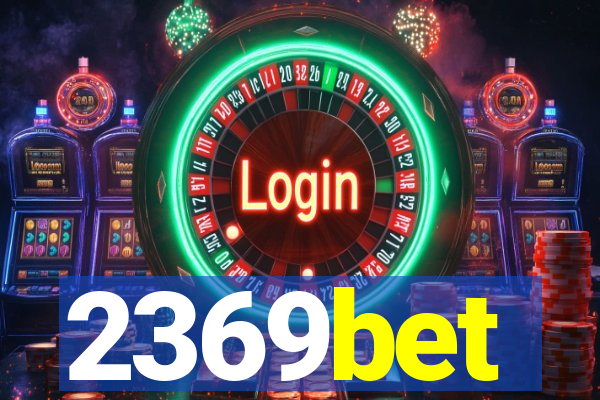 2369bet