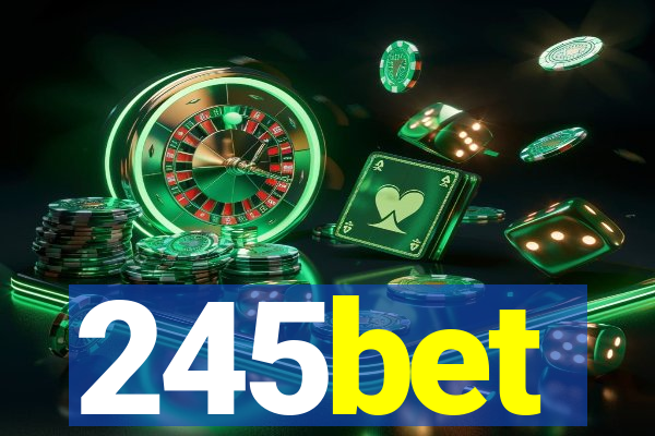 245bet