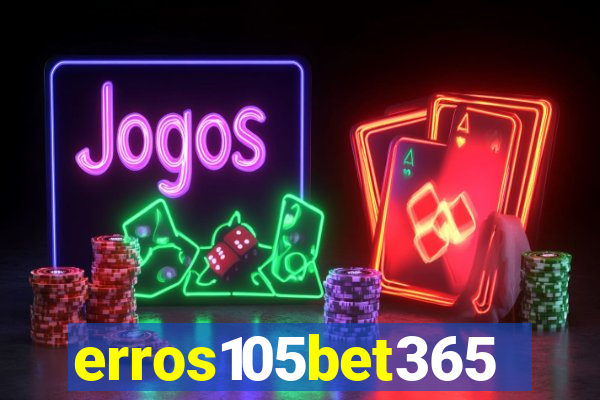 erros105bet365