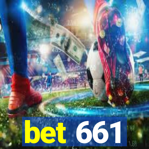 bet 661