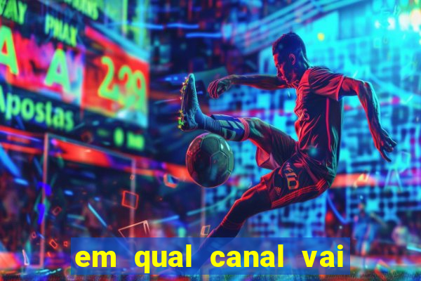 em qual canal vai passar o jogo do inter hoje