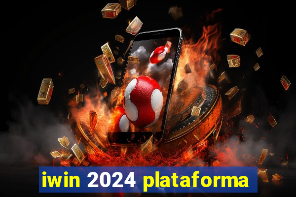 iwin 2024 plataforma