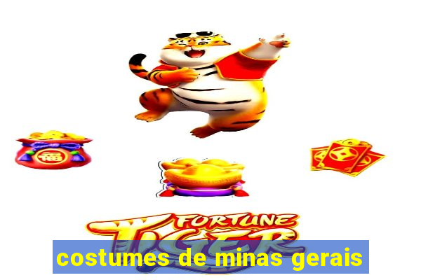 costumes de minas gerais