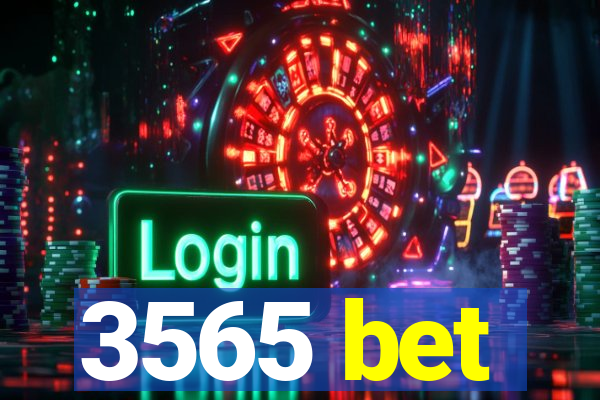 3565 bet