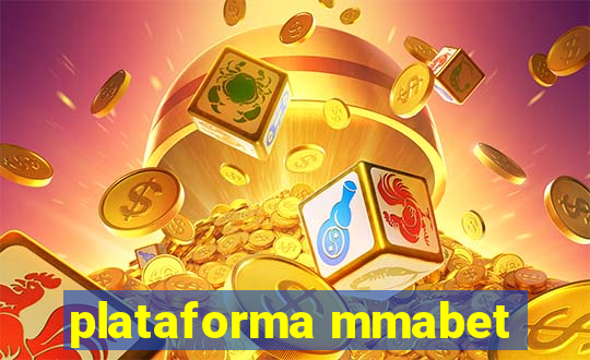 plataforma mmabet