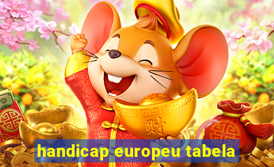 handicap europeu tabela