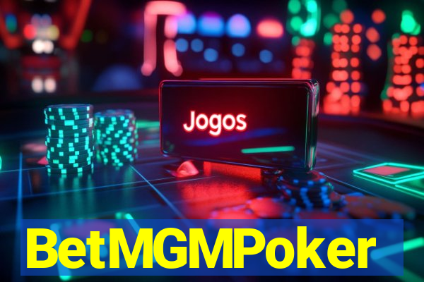 BetMGMPoker