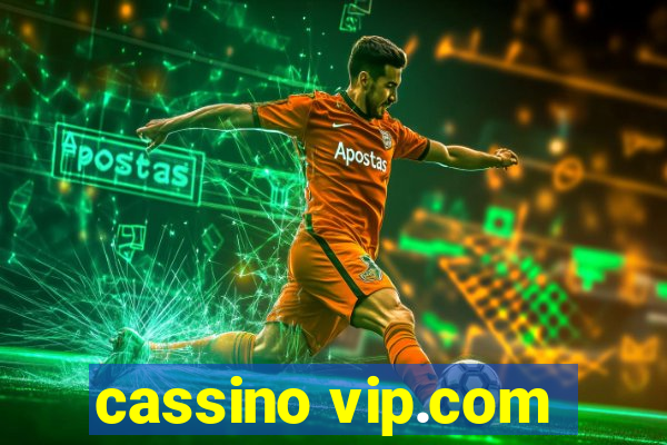 cassino vip.com