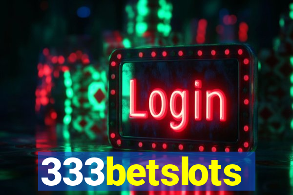 333betslots