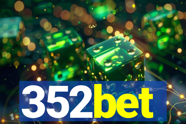 352bet