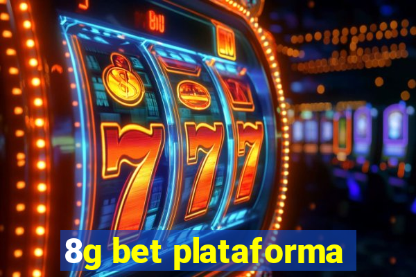 8g bet plataforma