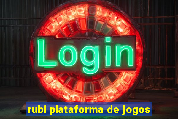 rubi plataforma de jogos