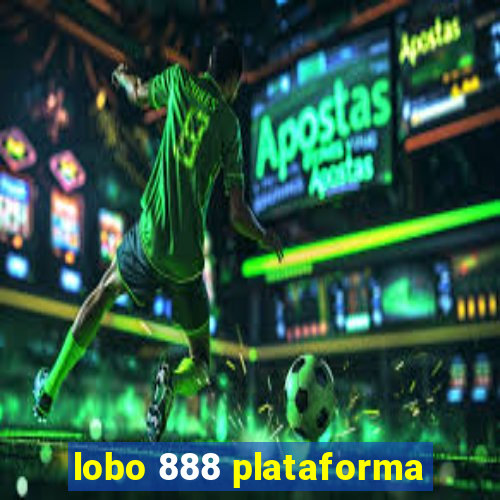 lobo 888 plataforma