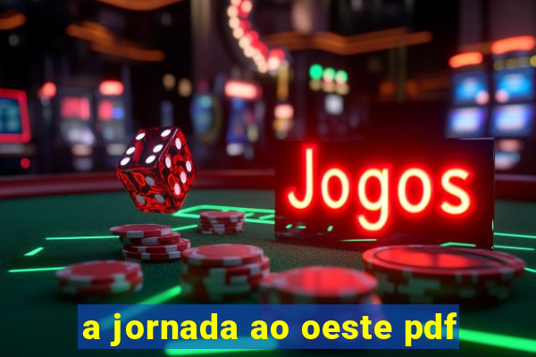 a jornada ao oeste pdf