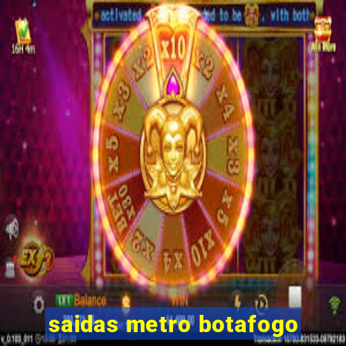 saidas metro botafogo