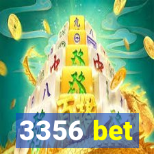 3356 bet