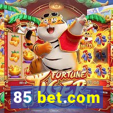 85 bet.com