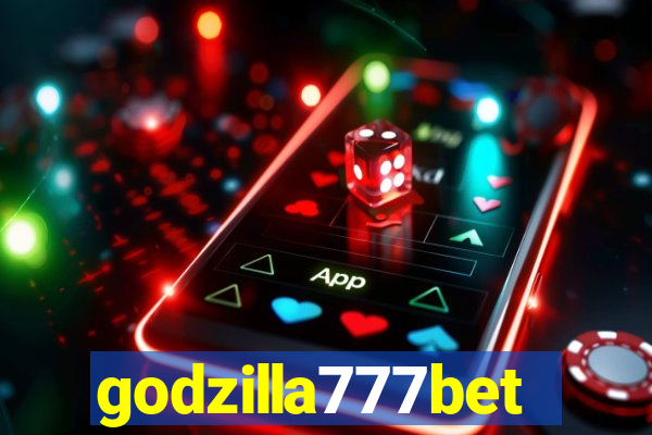 godzilla777bet