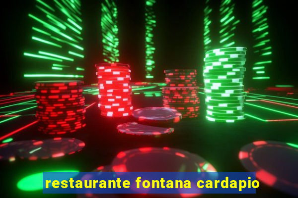 restaurante fontana cardapio