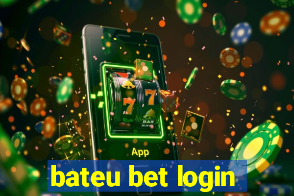 bateu bet login