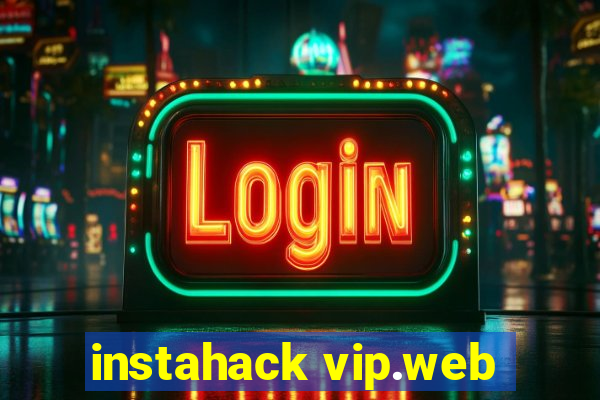 instahack vip.web