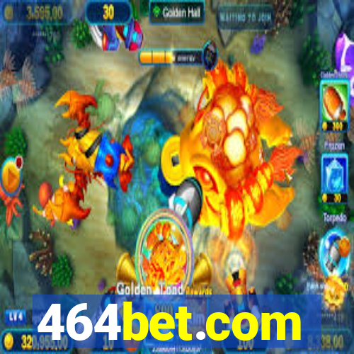 464bet.com