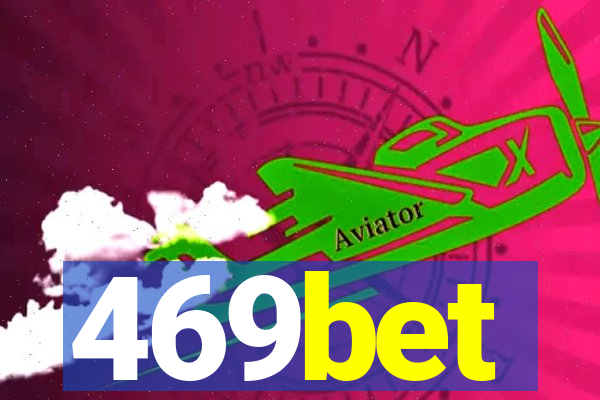 469bet