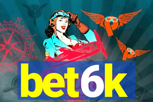 bet6k